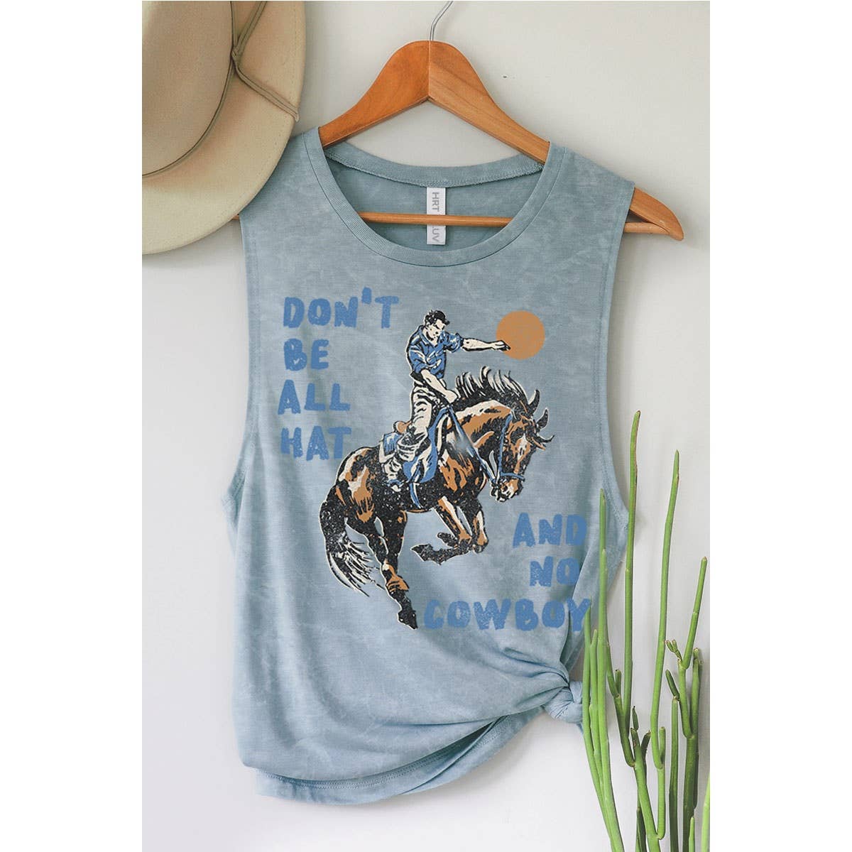 DONT BE ALL HAT AND NO COWBOY MINERAL GRAPHIC TANK TOP: MINERAL VINTAGE BLUE