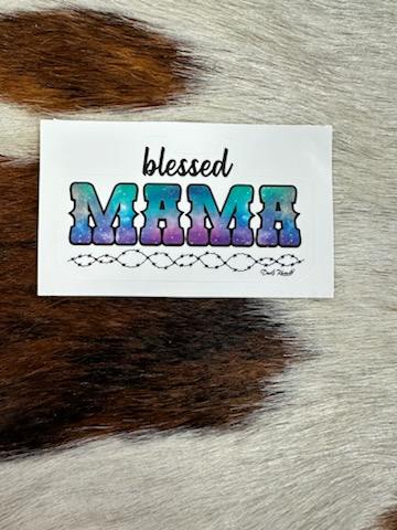 DUSTI RHOADS BLESSED MAMA STICKER