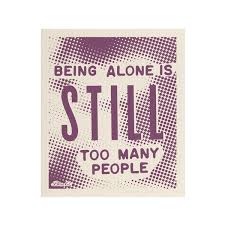 BLUE Q BEING ALONE IS STILL TOO MANY PEOPLE